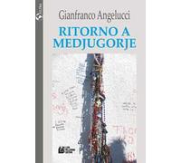 Ritorno a Medjugorje