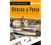 Ritorno a Pavia. Un altro Natale per Sambuco e dell'Oro