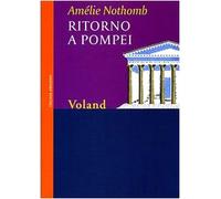 Ritorno a Pompei