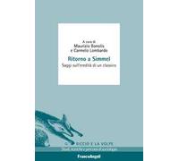 Ritorno a Simmel. Saggi sull'eredità di un classico