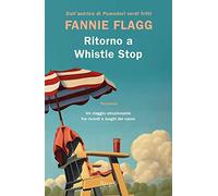 Ritorno a Whistle Stop