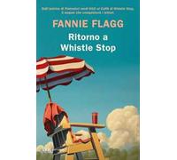 Ritorno a Whistle Stop