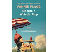 Ritorno a Whistle Stop - Flagg Fannie