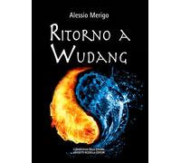 Ritorno a Wudang. La saga di Harvey Duke. Vol. 5 - 2020 - La Comp