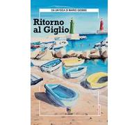 Ritorno al Giglio