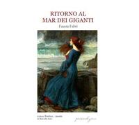Ritorno al mar dei giganti