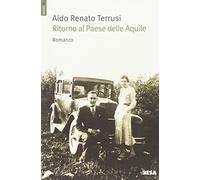 RITORNO AL PAESE DELLE AQUILE