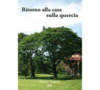 Ritorno alla casa sulla quercia