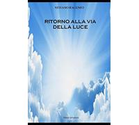 Ritorno alla via della luce