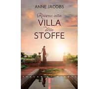 Ritorno alla Villa delle Stoffe