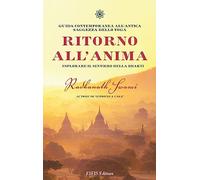 Ritorno all'anima. Esplorare il sentiero della Bhakti