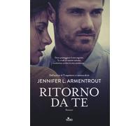 Ritorno da te. Wicked. Vol. 2 - Armentrout Jennifer L.