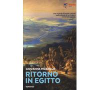 Ritorno in Egitto - Mozzillo Giovanna