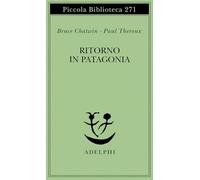 Ritorno in Patagonia