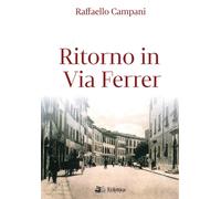 Ritorno in Via Ferrer - [Eclettica Edizioni]
