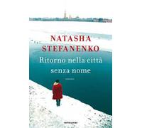 Ritorno nella città senza nome