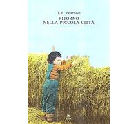 Ritorno nella piccola città - [Elliot]