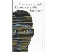Ritorno nella valle degli angeli