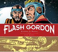 Libri Dan Barry - Ritorno Su Mongo. Flash Gordon. Tavole Giornaliere (1953-1956)