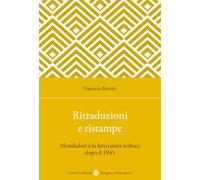 Ritraduzioni e ristampe. Mondadori e la letteratura tedesca dopo il 1945