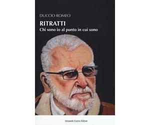 Ritratti. Chi sono io al punto in cui sono