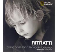 Ritratti. Corso completo di tecnica fotografica - Wilkinson Paul, Plater Sarah