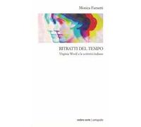Ritratti del tempo. Virginia Woolf e le scrittrici italiane
