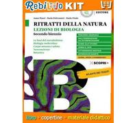 RITRATTI DELLA NATURA BIOLOGIA II BIENNIO (9788858326428) - Libro Scolastico + Kit Scuola con Copertine Rebillo