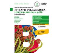 Ritratti della natura. Lezioni di biologia. Plus. Per il biennio delle Scuole superiori. Con e-book. Con espansione online (Vol. 1)