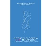 RITRATTI DI COPPIA con TERAPEUTA La Terapia Breve Strategica con le coppie