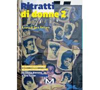 Libri Ritratti Di Donne 2. 27 Autrici Raccontano 27 Donne. Da Sibilla Aleramo A