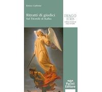 Ritratti di giudici. Sul Titorelli di Kafka