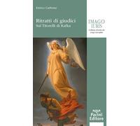 Ritratti di giudici. Sul Titorelli di Kafka - 2026 - Pacini Giuri