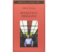 Ritratti e immagini: 1 [Paperback] [Nov 17, 2016] Arbasino, Alberto