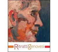 Ritratti genovesi. Ediz. illustrata