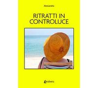 Ritratti in controluce