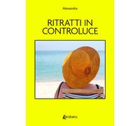 Ritratti in controluce - [EBS Print]