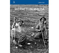 Ritratti in malga. Con DVD video - Trentini Michele, Gasparini Danilo