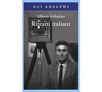 Ritratti italiani [Paperback] [Jun 18, 2015] Arbasino, Alberto