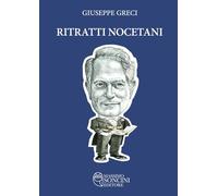 Ritratti nocetani. Ediz. illustrata