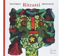 Ritratti [Paperback] [Apr 13, 2018] Cerchi, Alberto and Frigerio, Coca