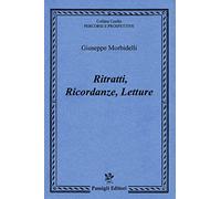 Ritratti, ricordanze, letture