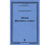 Ritratti, ricordanze, letture