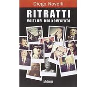 Ritratti. Volti del mio Novecento