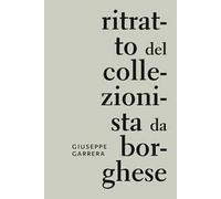 Ritratto del collezionista da borghese