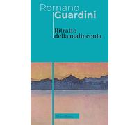 Ritratto della malinconia. Nuova ediz.