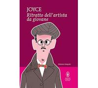 Ritratto dell'artista da giovane. Ediz. integrale