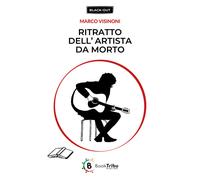 Ritratto dell'artista da morto - 2024 - BookTribu (Black-out)
