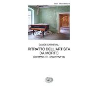 Ritratto dell'artista da morto (Germania '41 - Argentina '78)