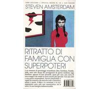 Ritratto di famiglia con superpoteri. What the family needed